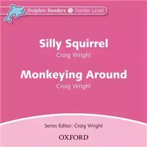 Dolphin Readers Starter Silly Squirrel & Monkeying Around CD - OXFORD UNIVERSITY PRESS