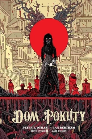 Dom Pokuty - Peter J. Tomasi, Ian Bertrem