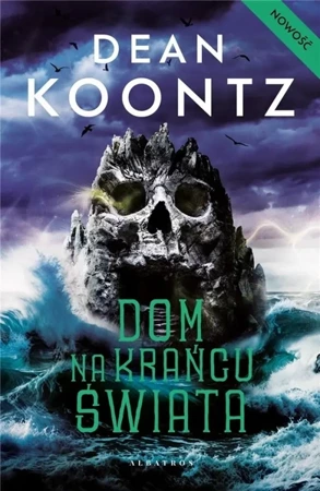 Dom na krańcu świata - Dean Koontz