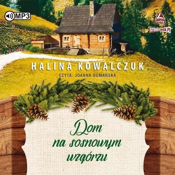 Dom na sosnowym wzgórzu audiobook - Halina Kowalczuk