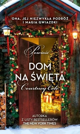 Dom na święta - Courtney Cole, Agnieszka Bednarczyk