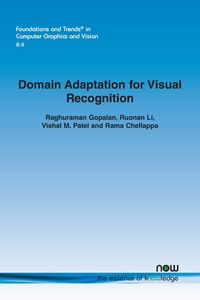 Domain Adaptation for Visual Recognition - Gopalan Raghuraman