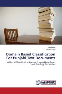 Domain Based Classification for Punjabi Text Documents - Krail Nidhi