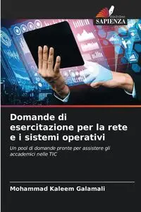 Domande di esercitazione per la rete e i sistemi operativi - Mohammad Galamali Kaleem