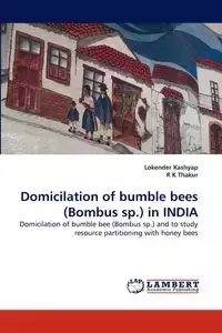 Domicilation of bumble bees (Bombus sp.) in INDIA - Kashyap Lokender