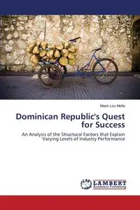Dominican Republic's Quest for Success - Marie Lou Mella