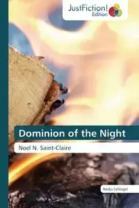 Dominion of the Night - Schlegel Nadja