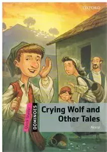 Dominoes Quick Starter: Crying Wolf & Other Tales