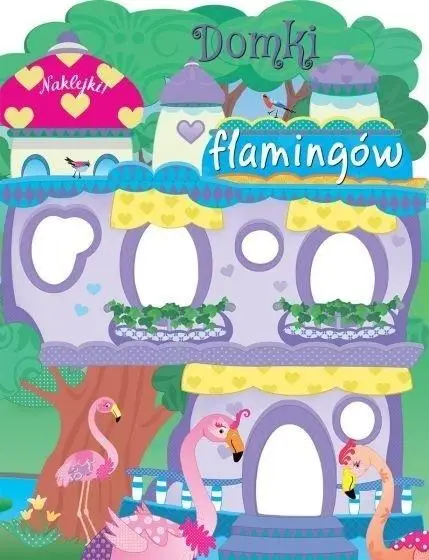 Domki flamingów - praca zbiorowa