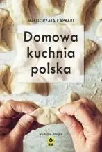Domowa kuchnia polska w.2 - Małgorzata Caprari