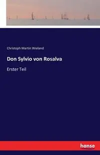 Don Sylvio von Rosalva - Martin Wieland Christoph