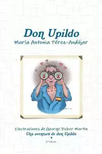 Don Upildo - Antonia Pérez-Andújar María