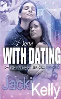 Done With Dating - Kelly Jacki