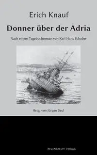 Donner über der Adria - Erich Knauf