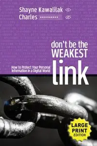 Don't Be the Weakest Link - Shayne Kawalilak