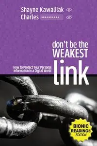 Don't Be the Weakest Link - Shayne Kawalilak