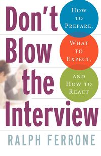 Don't Blow the Interview - Ralph Ferrone