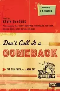 Don't Call It a Comeback - DeYoung Kevin