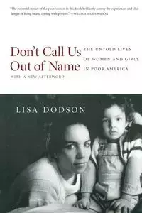 Don't Call Us Out of Name - Lisa Dodson