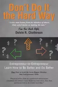 Don't Do It the Hard Way - Ralph Del Chatterson Your Uncle