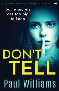 Don't Tell - Williams Paul