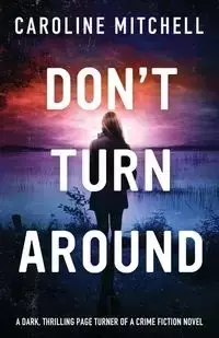 Don't Turn Around - Mitchell Caroline