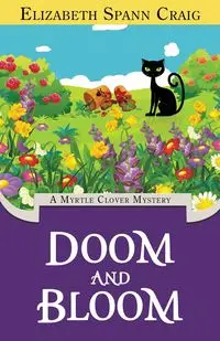 Doom and Bloom - Craig Elizabeth  Spann
