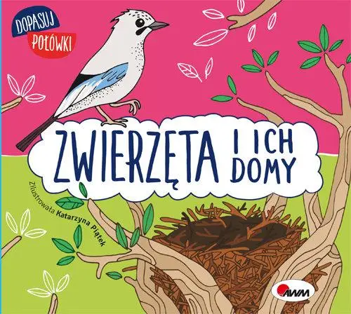 Dopasuj połówki Zwierzęta i ich domy - Katarzyna Piątek, Joanna Wiśniewska