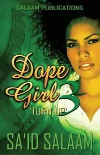 Dope Girl 3 - Salaam Sa'id