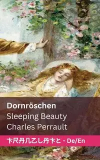 Dornröschen / Sleeping Beauty - Charles Perrault