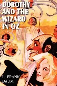 Dorothy and the Wizard in Oz - Frank Baum L