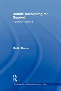 Double Accounting for Goodwill - Martin Bloom