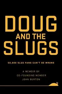 Doug and The Slugs - Burton John