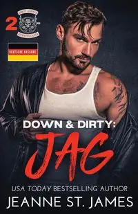 Down & Dirty - Jag - St. James Jeanne