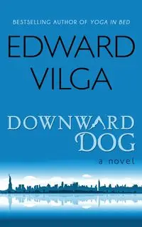Downward Dog - Edward Vilga