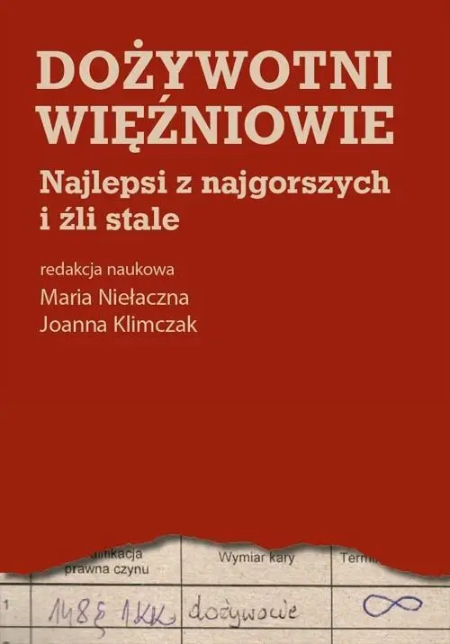 Dożywotni więźniowie - Maria Niełaczna, Joanna Klimczak