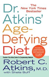 Dr. Atkins' Age-Defying Diet - Atkins Robert C. M.D.