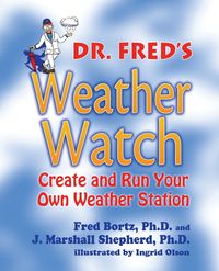Dr. Fred's Weather Watch - Bortz Dr. Fred