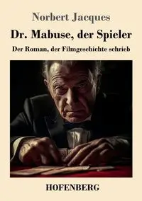 Dr. Mabuse, der Spieler - Jacques Norbert