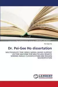 Dr. Pei-Gee Ho dissertation - Ho Pei-Gee