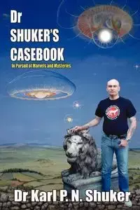 Dr Shuker's Casebook - Shuker Karl P.N