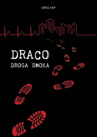 Draco - Droga smoka - Greg Kap