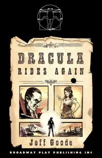 Dracula Rides Again - Jeff Goode