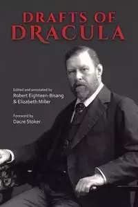 Drafts of Dracula - Stoker Bram