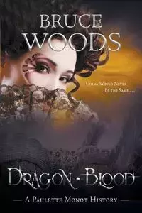 Dragon Blood - Bruce Woods