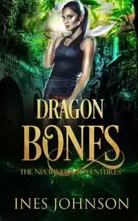 Dragon Bones - Johnson Ines