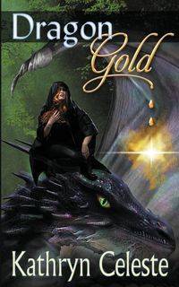 Dragon Gold - Celeste Kathryn