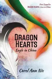 Dragon Hearts - Carol Ann Nix