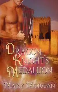 Dragon Knight's Medallion - Morgan Mary