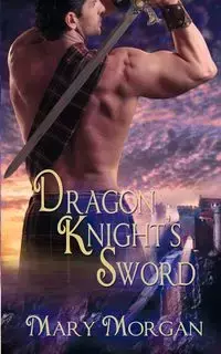 Dragon Knight's Sword - Morgan Mary